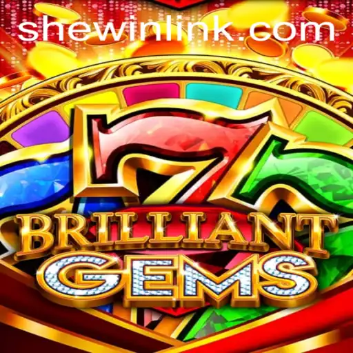 Explore the Dazzling World of BrilliantGems and SheWin APP