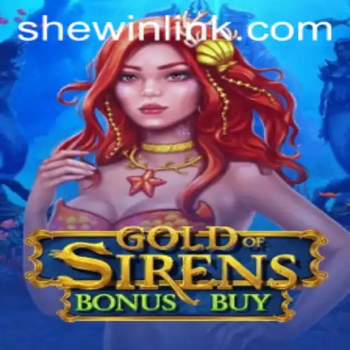 Discover the Thrills of GoldofSirensBonusBuy on the SheWin APP