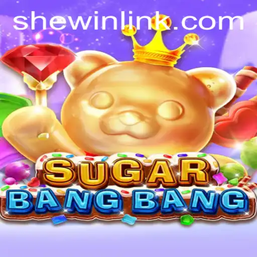 Exploring the Exciting World of SUGARBANGBANG on the SheWin APP